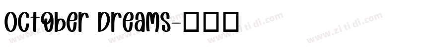 October Dreams字体转换
